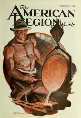 The American Legion Weekly This Amazing History of the Legion by Marquis James