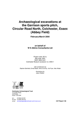 Archaeological Excavations at the Garrison Sports Pitch, Circular Road North, Colchester, Essex (Abbey Field)