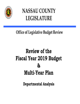 Review of the Fiscal Year 2019 Budget and Multi-Year Plan