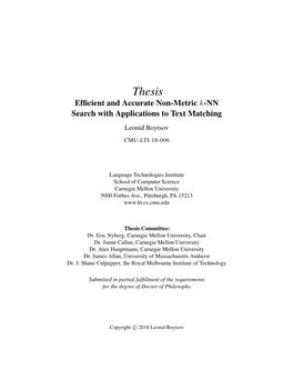 Thesis Efﬁcient and Accurate Non-Metric K-NN Search with Applications to Text Matching Leonid Boytsov