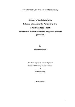 A Study of the Relationship Between Mining and the Performing Arts in Australia 1850-1914: Case Studies of the Ballarat and Kalgoorlie-Boulder Goldfields