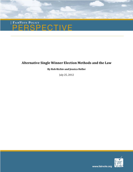 Alternative Single Winner Election Methods and the Law