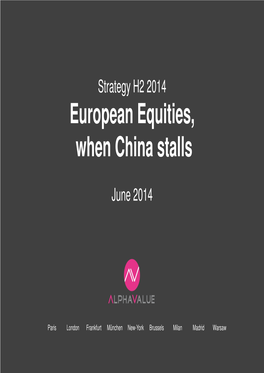 European When China European Equities, China Stalls