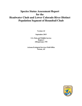 Species Status Assessment Report for the Headwater Chub and Lower Colorado River Distinct Population Segment of Roundtail Chub