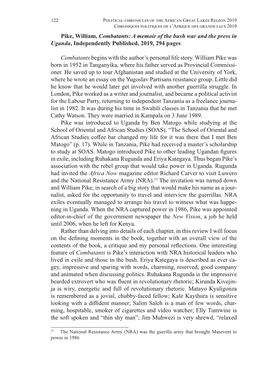 Pike, William, Combatants: a Memoir of the Bush War and the Press in Uganda, Independently Published, 2019, 294 Pages