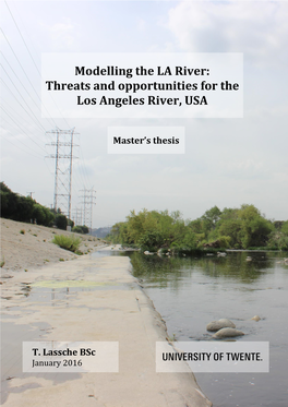 Modelling the LA River: Threats and Opportunities for the Los Angeles River, USA