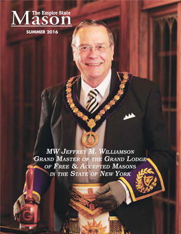 MW Jeffrey M. Williamson Grand Master of the Grand Lodge of Free & Accepted Masons in the State of New York from the Grand East MW Jeffrey M
