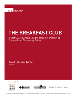 THE BREAKFAST CLUB a Cost/Benefit Analysis on the Breakfast Program at Douglas Road Elementary School