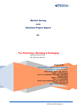 Market Survey Cum Detailed Project Report on Tea Plantation, Blending