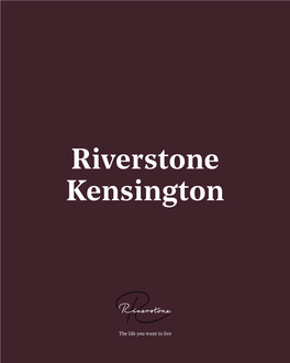 Riverstone Kensington Exceptional London Living for People Over 65 “Riverstone Excites Me