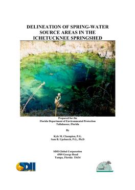 The Delineation of Spring-Water Source Areas in the Ichetucknee Springshed