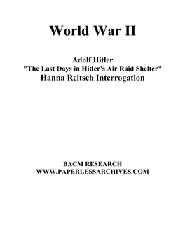 World War II: Adolf Hitler: "The Last Days in Hitler's Air Raid Shelter"