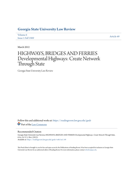 HIGHWAYS, BRIDGES and FERRIES Developmental Highways: Create Network Through State Georgia State University Law Review