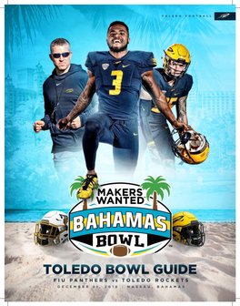 Toledo’S Tentative Schedule at the 2018 Makers Wanted Bahamas Bowl Bahamas Bowl Monday, Dec