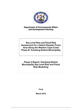 Sea Level Rise and Flood Risk Assessment for a Select Disaster Prone Area Along the Western Cape Coast Phase B: Overberg District Municipality