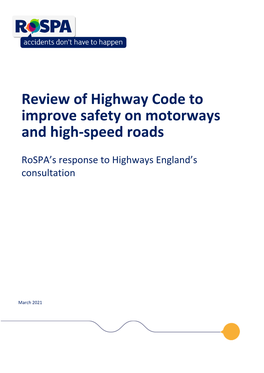 Review of the Highway Code to Improve Safety on Motorways and High-Speed Roads