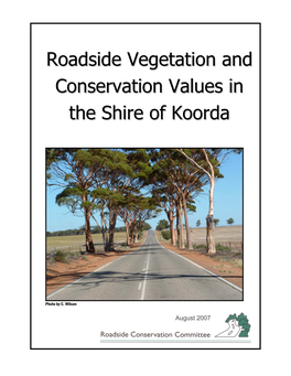 Roadside Vegetation and Conservation Values in the Shire of Koorda