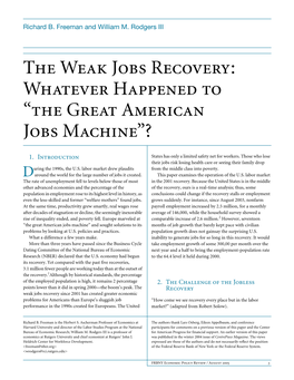 The Weak Jobs Recovery: Whatever Happened to “The Great American Jobs Machine”?