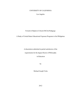 UNIVERSITY of CALIFORNIA Los Angeles Toward a Filipino/A Critical (Filcrit) Pedagogy: a Study of United States Educational Expos