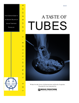 A Taste of Tubes: the Connoisseur’S Cookbook
