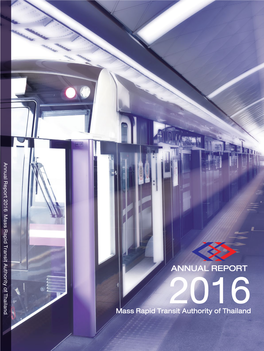 ANNUAL REPORT 2016 Mass Rapid Transit Authority of Thailand