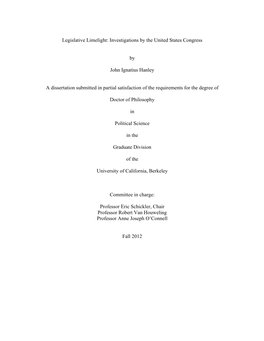 Legislative Limelight: Investigations by the United States Congress by John Ignatius Hanley a Dissertation Submitted in Partial