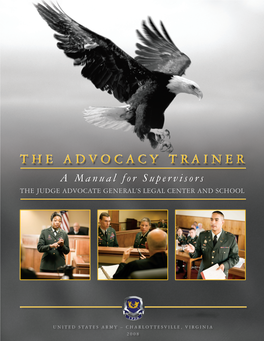 The Advocacy Trainer, a Manual for Supevisors, 2008