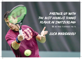 Partner up with the Best Doubles Tennis Player in Switzerland Luca