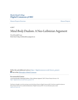 Mind-Body Dualism: a Neo-Leibnizian Argument David Kendall Casey Rhode Island College, Davidkendallcasey@Gmail.Com