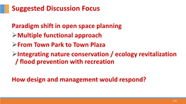 Paradigm Shift in Open Space Planning