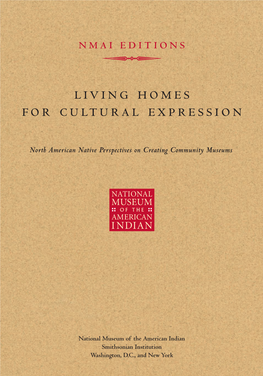 Living Homes for Cultural Expression North American Native Perspectives on Creating Community Museums