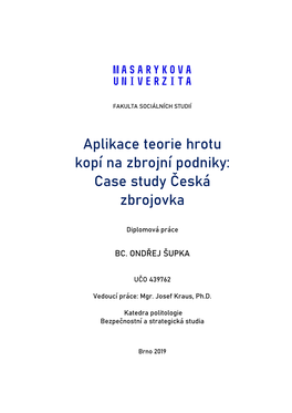 Aplikace Teorie Hrotu Kopí Na Zbrojní Podniky: Case Study Česká Zbrojovka