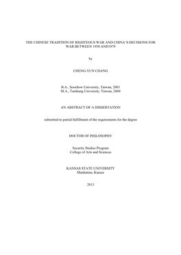 THE CHINESE TRADITION of RIGHTEOUS WAR and CHINA's DECISIONS for WAR BETWEEN 1950 AND1979 by CHENG-YUN CHANG B.A., Soochow