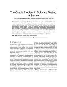 The Oracle Problem in Software Testing: a Survey Earl T