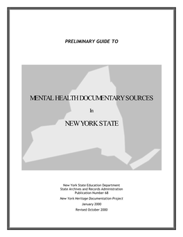 A Preliminary Guide to Mental Health Documentary Sources in New York State