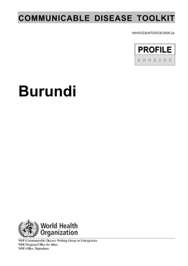 Communicable Disease Toolkit for Burundi 2005: Communicable Disease Profile