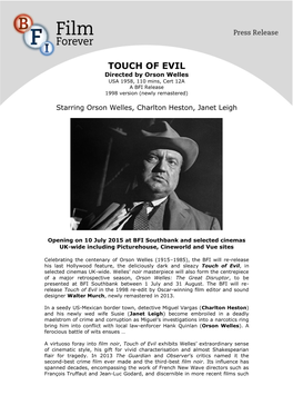 TOUCH of EVIL Directed by Orson Welles USA 1958, 110 Mins, Cert 12A a BFI Release 1998 Version (Newly Remastered)