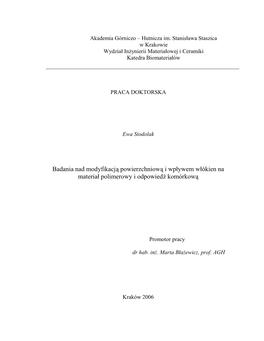 Badania Nad Modyfikacją Powierzchniową I Wpływem Włókien Na Materiał Polimerowy I Odpowiedź Komórkową