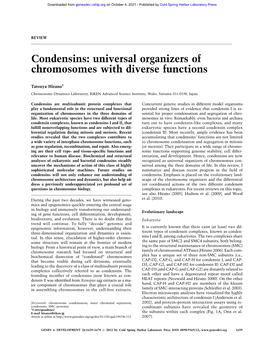 Condensins: Universal Organizers of Chromosomes with Diverse Functions