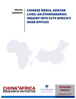 An Ethnographic Inquiry Into CCTV Africa's Head Offices