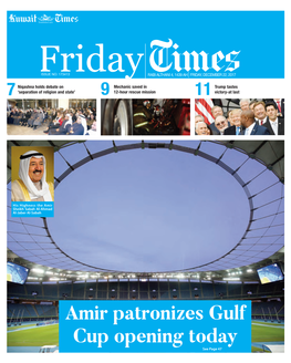 Amir Patronizes Gulf Cup Opening Today See Page 47 2 Friday Local Friday, December 22, 2017