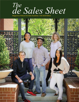 Magazine of Mount De Sales Academy | Fall 2018 Edition a Message from the Academy President
