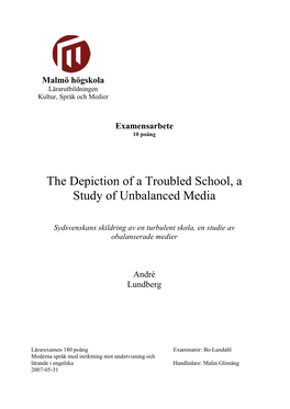 The Depiction of a Troubled School, a Study of Unbalanced Media