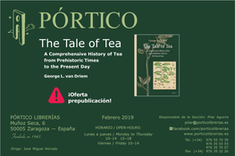 A Tale of Tea. a Comprehensive History of Tea from Prehistoric Times to the Present