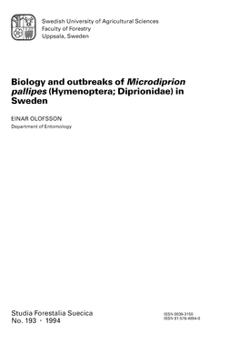 Biology and Outbreaks of Microdiprion Pallipes (Hymenoptera; Diprionidae) in Sweden