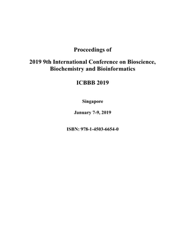 Proceedings of 2019 9Th International Conference on Bioscience, Biochemistry and Bioinformatics (ICBBB 2019) Preface……………………..………………………………………………………….…
