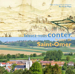 Laissez-Vous Conter Le Pays De Saint-Omer