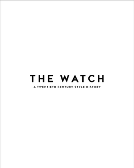 The Watch a Twentieth Century Style History the Watch a Twentieth Century Style History