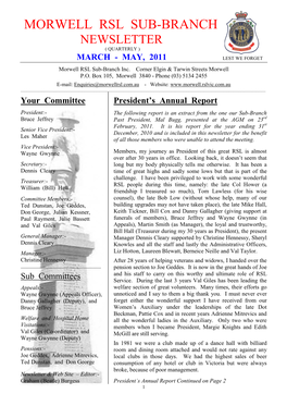 MORWELL RSL SUB-BRANCH NEWSLETTER ( QUARTERLY ) MARCH - MAY, 2011 LEST WE FORGET Morwell RSL Sub-Branch Inc