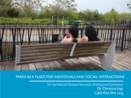 Parks As a Place for Individuals and Social Interactions